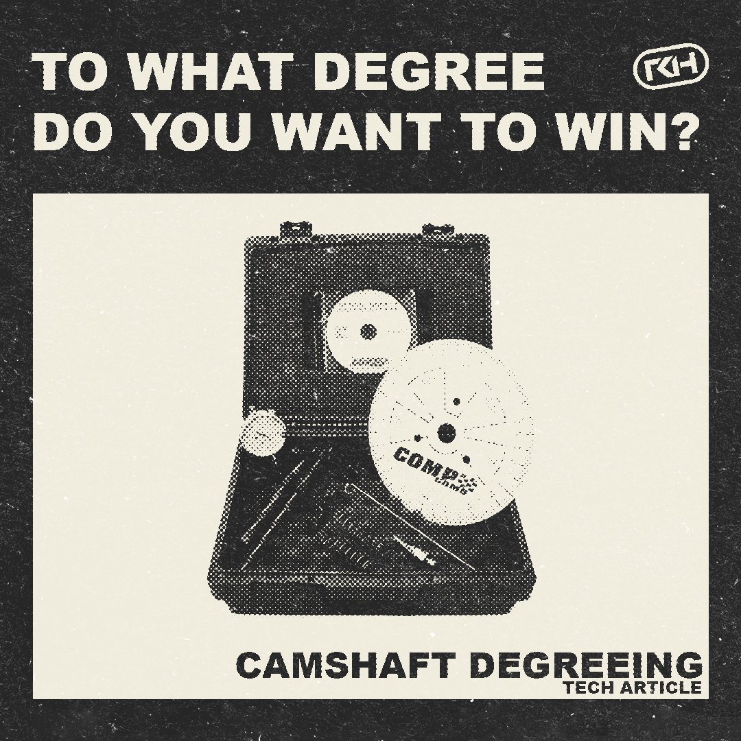 Camshaft Degreeing: To What Degree Do You Want to Win?